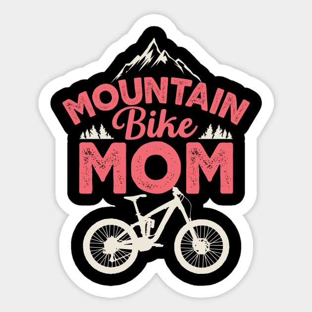 Mountain Bike T-Shirt  for women MTB mom Sticker by UNXart